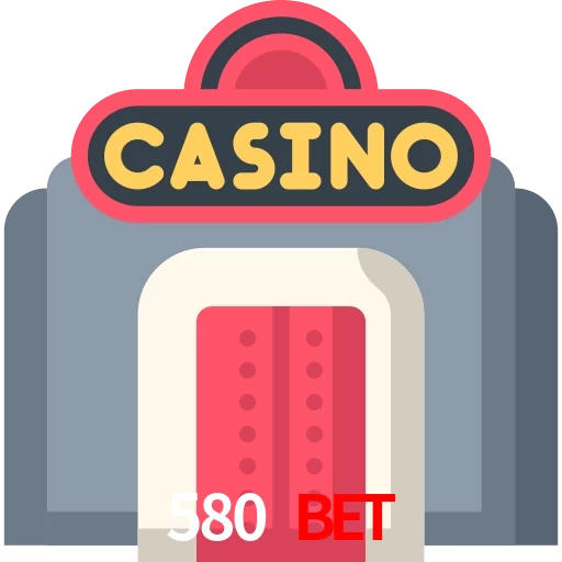 580 Bet